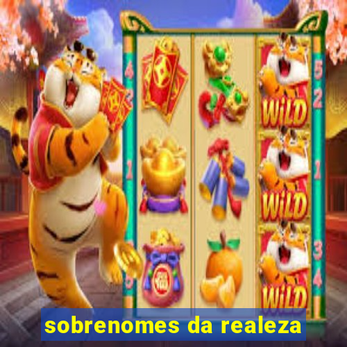 sobrenomes da realeza